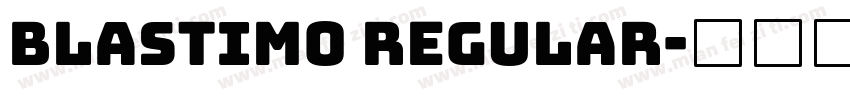 Blastimo Regular字体转换